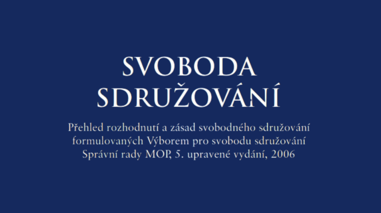 Digest „Přehled rozhodnutí a zásad svobodného sdružování MOP“