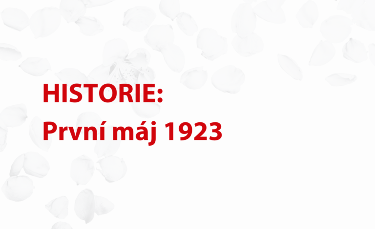 HISTORIE: První máj 1923